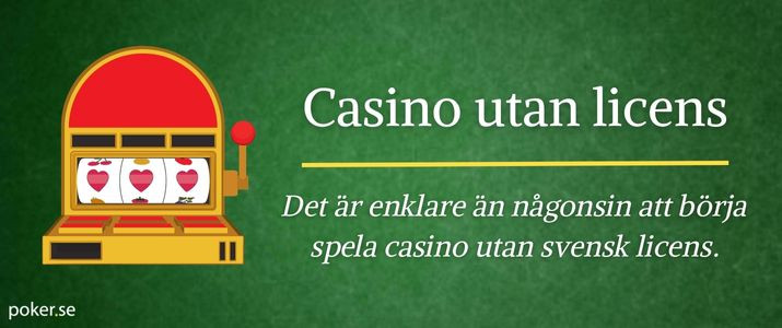 Casinon utan svensk licens Utforska Alternativen