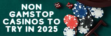 Discover the Best Non Gamstop Casinos in the UK 585797000 Discover the Best Non Gamstop Casinos in the UK 585797000