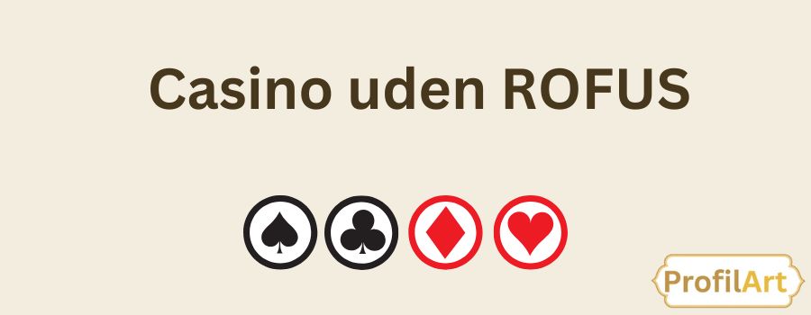 Casino Uden Rufus - Oplev Spil uden Begrænsninger Casino Uden Rufus - Oplev Spil uden Begrænsninger